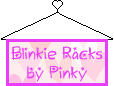 Blinkie Racks By Pinky